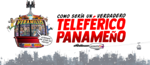 Cómo sería un verdadero Teleférico PANAMEÑO